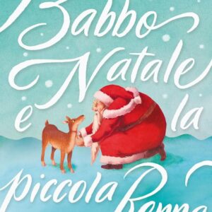 babbo natale e la piccola renna