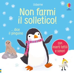 Non farmi il solletico! dice il pinguino